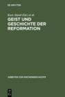 Image for Geist und Geschichte der Reformation: Festgabe Hanns Ruckert zum 65. Geburtstag dargebracht von Freunden, Kollegen und Schulern : 38
