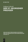 Image for Der St. Georgener Prediger: Studien zur Wandlung des geistlichen Gehaltes