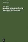 Image for Vorlesungen uber Thermodynamik