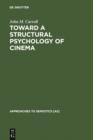 Image for Toward a Structural Psychology of Cinema