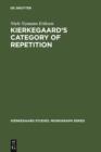 Image for Kierkegaard&#39;s Category of Repetition: A Reconstruction