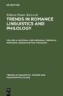 Image for National and Regional Trends in Romance Linguistics and Philology