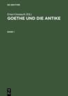 Image for Goethe und die Antike: Eine Sammlung