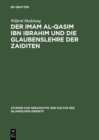 Image for Der Imam al-Qasim ibn Ibrahim und die Glaubenslehre der Zaiditen : N.F. 1