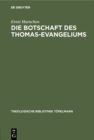 Image for Die Botschaft des Thomas-Evangeliums