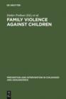 Image for Family Violence Against Children: A Challenge for Society