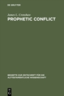 Image for Prophetic Conflict: Its Effect Upon Israelite Religion