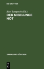 Image for Der Nibelunge Not: In Auswahl Mit Kurzem Worterbuch