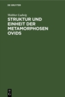 Image for Struktur und Einheit der Metamorphosen Ovids