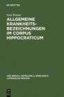 Image for Allgemeine Krankheitsbezeichnungen im Corpus Hippocraticum: Gebrauch und Bedeutung von Nousos und Nosema