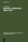 Image for Georg Ledebour: 1850-1947: Weg und Wirken eines sozialistischen Politikers