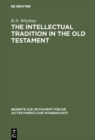 Image for Intellectual Tradition in the Old Testament