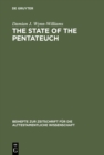 Image for The State of the Pentateuch: A Comparison of the Approaches of M. Noth and E. Blum