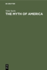 Image for Myth of America: Essays in the Structures of Literary Imagination