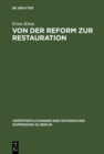 Image for Von der Reform zur Restauration: Finanzpolitik und Reformgesetzgebung des preussischen Staatskanzlers Karl August von Hardenberg : 16
