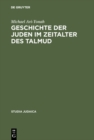 Image for Geschichte der Juden im Zeitalter des Talmud: In den Tagen von Rom und Byzanz