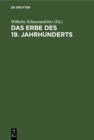 Image for Das Erbe Des 19. Jahrhunderts: Referate Vom Deutschen Evangelischen Theologentag 7.-11. Juni 1960 in Berlin