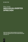 Image for Individualisiertes Sprechen: Lichtenbergs Bemerkungen im Zusammenhang von Erkenntnistheorie und Sprachkritik