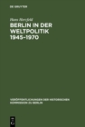 Image for Berlin in der Weltpolitik 1945-1970