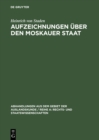 Image for Aufzeichnungen uber den Moskauer Staat: Nach der Handschrift des Preussischen Staatsarchivs in Hannover