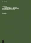 Image for Aristoteles: Aristotelis Opera. Volumen I
