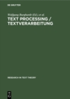 Image for Text Processing / Textverarbeitung: Papers in Text Analysis and Text Description / Beitrage Zur Textanalyse Und Textbeschreibung