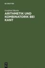 Image for Arithmetik und Kombinatorik bei Kant