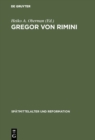 Image for Gregor von Rimini: Werk und Wirkung bis zur Reformation