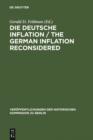 Image for Die Deutsche Inflation / The German Inflation Reconsidered: Eine Zwischenbilanz / A Preliminary Balance