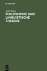 Image for Philosophie und linguistische Theorie
