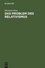 Image for Das Problem des Relativismus: Philosophie im Ubergang zur Anthropologie