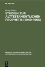 Image for Studien Zur Alttestamentlichen Prophetie (1949-1965)