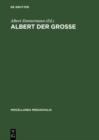 Image for Albert Der Groe: Seine Zeit, Sein Werk, Seine Wirkung
