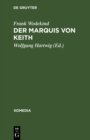 Image for Der Marquis von Keith: Schauspiel in funf Aufzugen