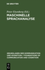 Image for Maschinelle Sprachanalyse: Beitrage zur automatischen Sprachbearbeitung I.