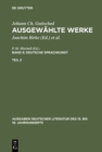 Image for Johann Ch. Gottsched: Ausgewahlte Werke. Bd 8: Deutsche Sprachkunst. Bd 8/Tl 2