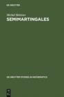 Image for Semimartingales: A Course on Stochastic Processes