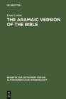 Image for The Aramaic Version of the Bible: Contents and Context