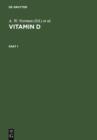 Image for Vitamin D: Molecular, Cellular and Clinical Endocrinology. Proceedings of the Seventh Workshop on Vitamin D, Rancho Mirage, California, USA, April 1988