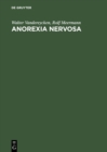 Image for Anorexia Nervosa: A Clinician&#39;s Guide to Treatment