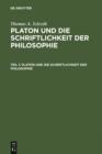 Image for Platon und die Schriftlichkeit der Philosophie: Interpretationen zu den fruhen und mittleren Dialogen : Teil 1.