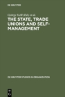 Image for The State, Trade Unions and Self-Management: Issues of Competence and Control : 16