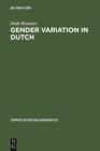 Image for Gender Variation in Dutch: A Sociolinguistic Study of Amsterdam Speech : 8