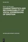 Image for Characteristics and Recognizability of Vocal Expressions of Emotion