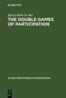 Image for The Double Games of Participation: Pay, Performance and Culture