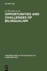 Image for Opportunities and challenges of bilingualism