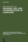 Image for Meaning, Use, and Interpretation of Language