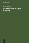 Image for Symmetrien der Natur: Ein Handbuch zur Natur- und Wissenschaftsphilosophie