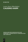 Image for Causing Harm: A Logico-legal Study