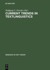 Image for Current Trends in Textlinguistics